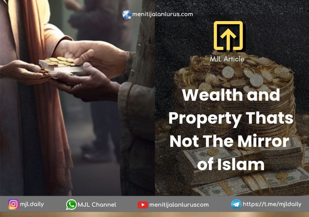 Wealth & Property Thats Not The Mirror Of Islam