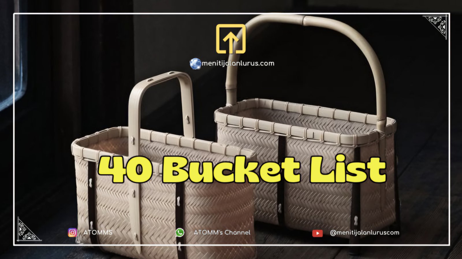 40 Bucket List