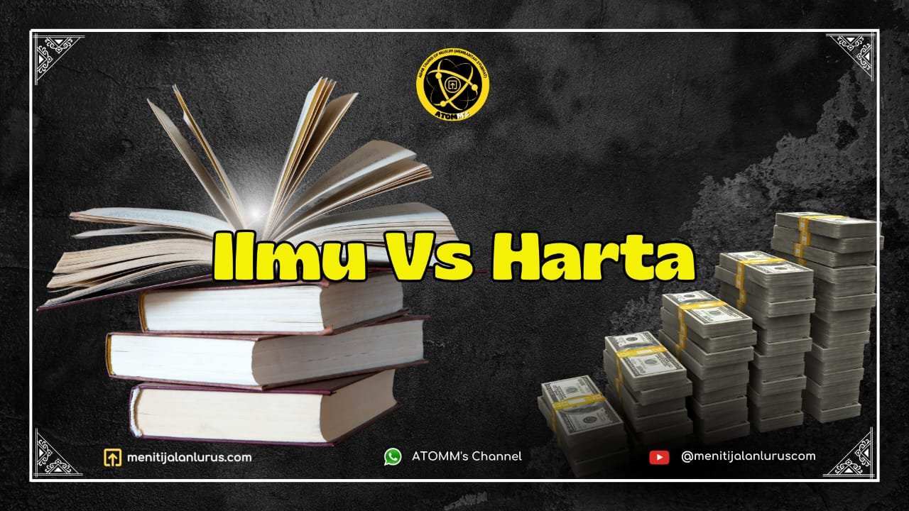 Ilmu VS Harta