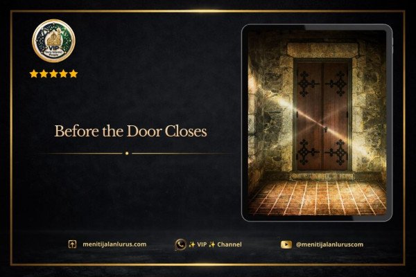 Before the Door Closes
